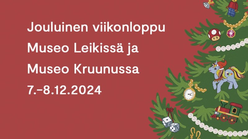 Jouluinen viikonloppu museo Kruunussa ja museo Leikissä