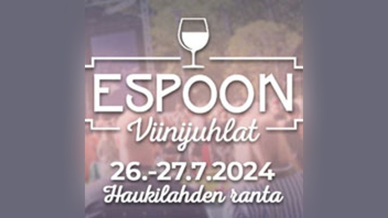 Espoon Viinijuhlat 2024 - Perjantai 26.7.2024 K-18