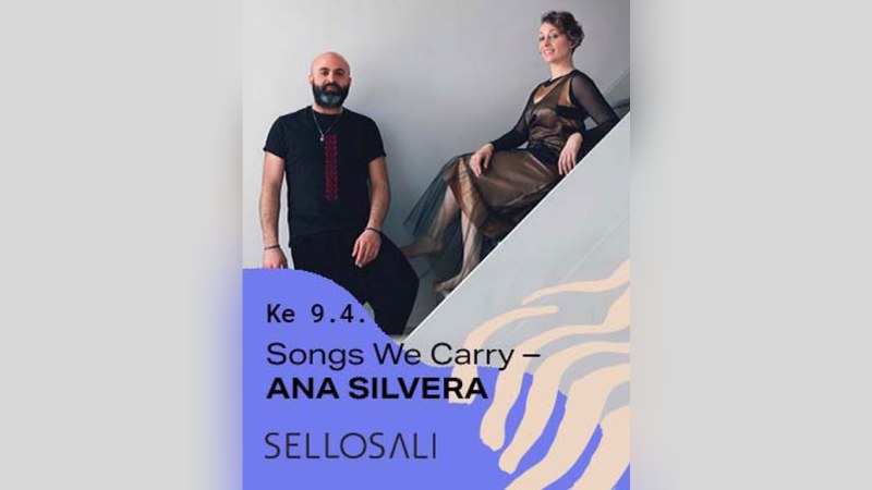 Sellosali: Songs we carry – Ana Silvera (UK)