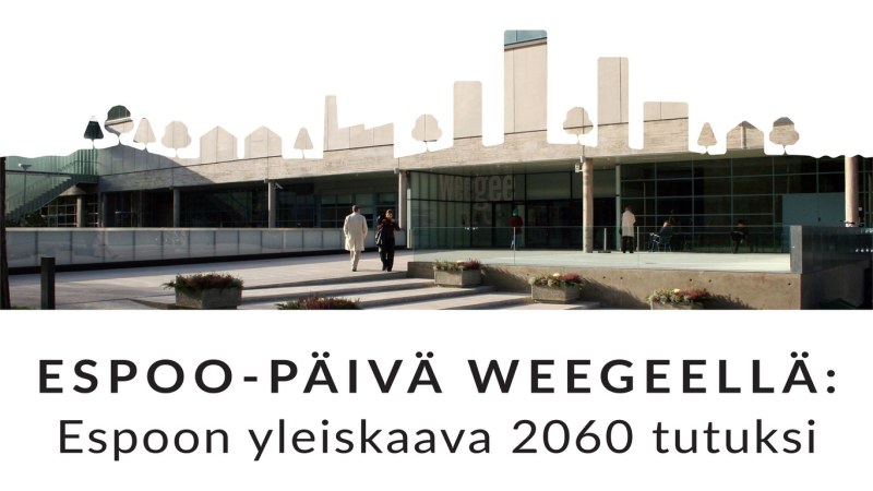 Espoo 2060 näyttely KAMU WeeGeellä: Espoon yleiskaava 2060 tutuksi